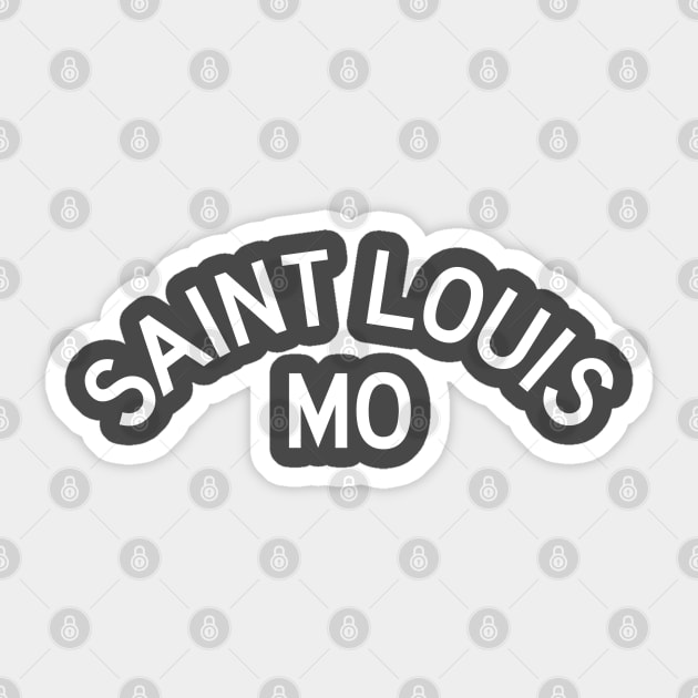 Saint Louis MO Sticker by Litehouse Tees